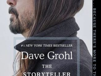Dave Grohl’s THE STORYTELLER: Tales of Life and Music On Sale Now in Paperback