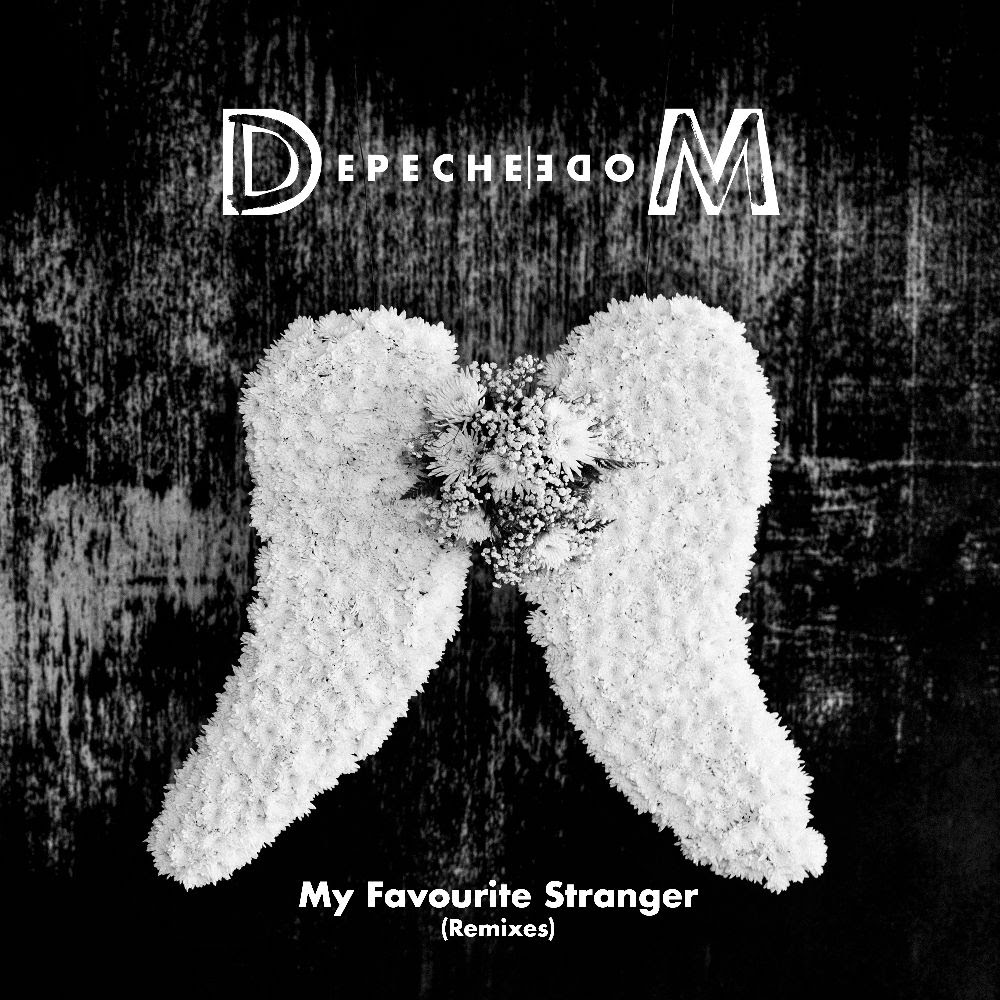DEPECHE MODE: âMY FAVOURITE STRANGERâ REMIXES OUT NOW, PRE-ORDER WHITE LABEL REMIX SERIES