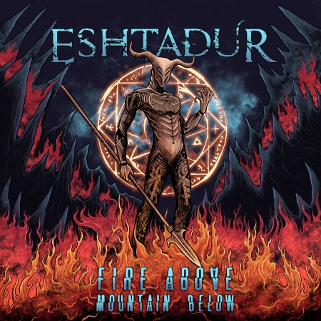 EPK – Eshtadur – Fire Above Mountain Below (single) (2023) (Blood Blast Distribution)