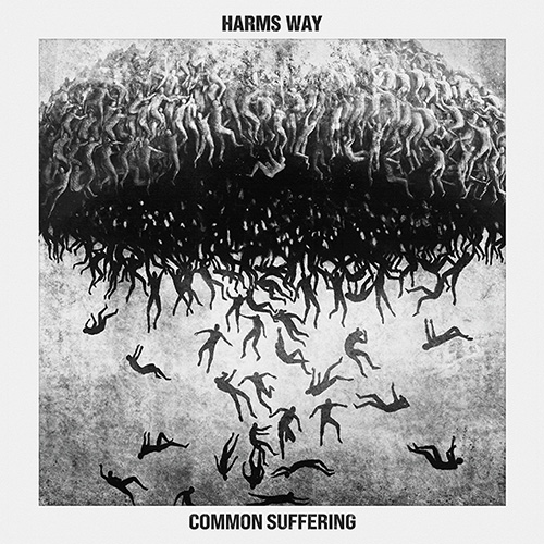 Harms Way “Common Suffering”
