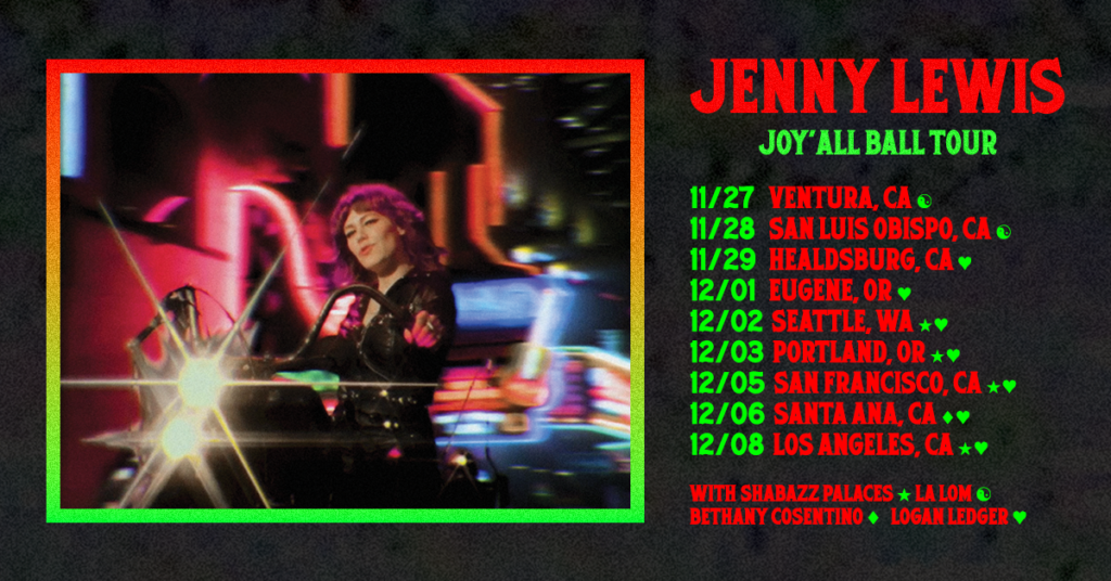 JENNY LEWIS ANNOUNCES JOYâALL BALL TOUR SUPPORT