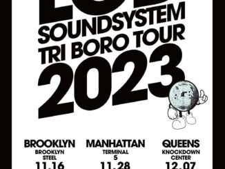 LCD SOUNDSYSTEM ANNOUNCE 2023 RESIDENCY