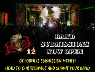 LOUD AS HELL Festival Announce Bands Submissions For 2024 Lineup – Camping & Extreme Music In Alberta’s Badlands – Drumheller, AB