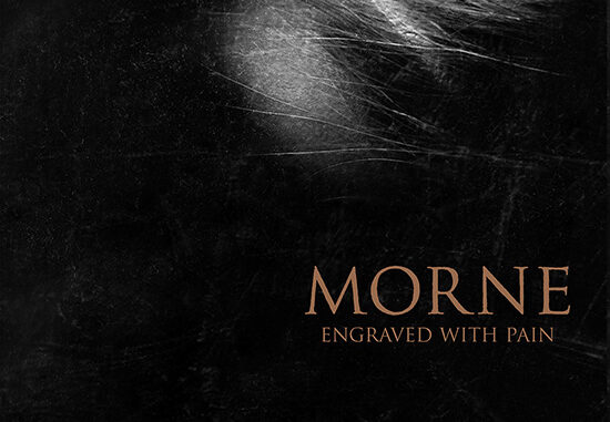 Morne: Boston Post-Metal Practitioners to Release “Engraved with Pain” Full-Length November 3rd via Metal Blade Records