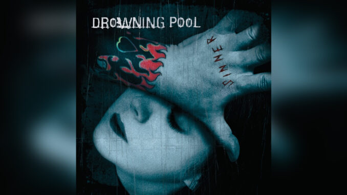 DROWNING POOL 'Sinner' - Cover Photo