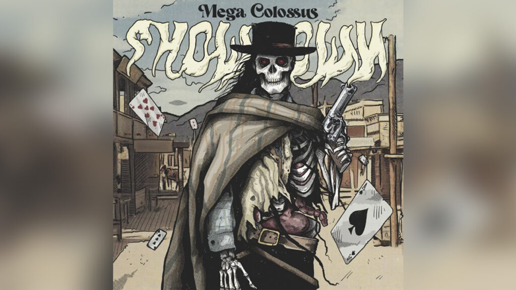 MEGA COLOSSUS 'Showdown' - Cover Photo