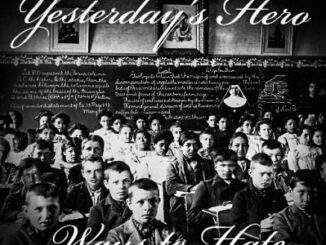 EPK – Yesterday’s Hero – Ways To Hate (2023)