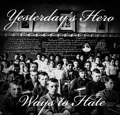 EPK – Yesterday’s Hero – Ways To Hate (2023)