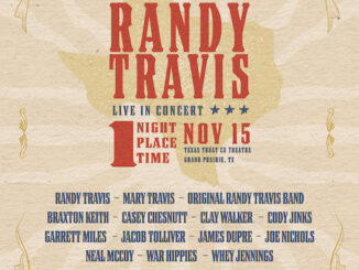 Whey Jennings Joins Clay Walker, Cody Jinks, Joe Nichols, Neal McCoy, War Hippies, James Dupre, Braxton Keith, Jacob Tolliver, Casey Chestnutt, Garrett Miles & The Original Randy Travis Band at âA TEXAS HEROES & FRIENDS TRIBUTE TO RANDY TRAVISâ