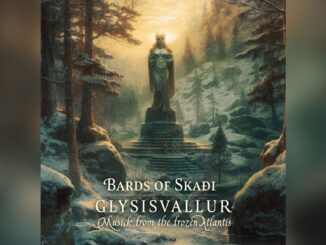 BARDS OF SKAÐI 'Glysisvallur: Musick from the frozen Atlantis'