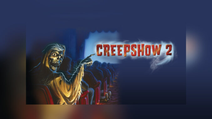 CREEPSHOW 2 - Cover Photo