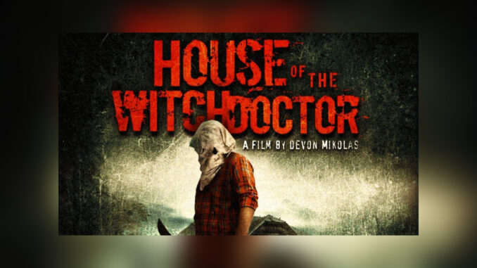 HOUSE OF THE WITCHDOCTOR - Cover Photo