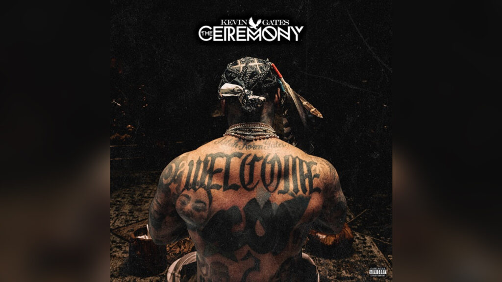 KEVIN GATES 'The Ceremony' - Cover Photo