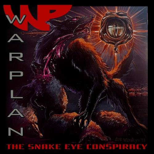David âSailorâ Bryantâs Groove Metal Project Warplan Delivers Raucously Impressive Debut EP, The Snake Eye Conspiracy, With A New Music Video On The Way For Lead Track âUnmercifulâ