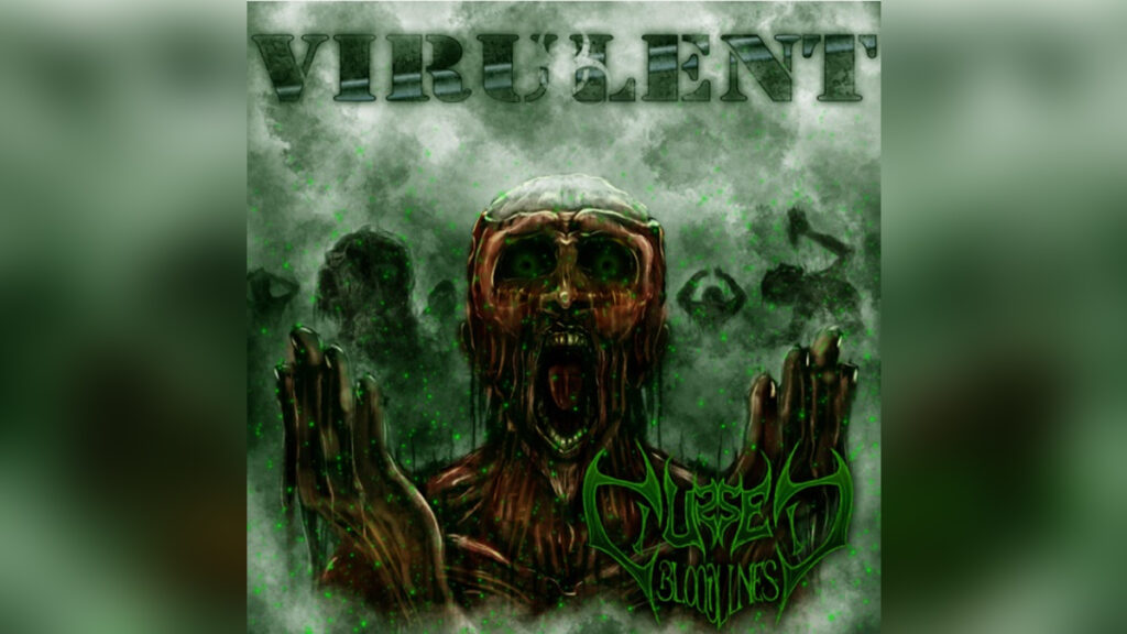 CURSED BLOODLINES 'Virulent - EP' - COVER PHOTO