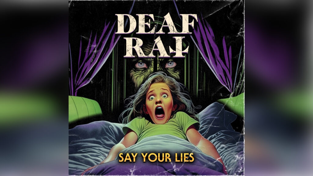 DEAF RAT 'Say Your Lies - Single' - COVER PHOTO