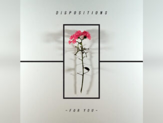DISPOSTIONS 'For You - Single' - COVER PHOTO