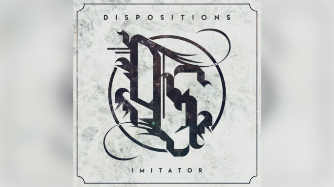 DISPOSTIONS 'Imitator - Single' - COVER PHOTO