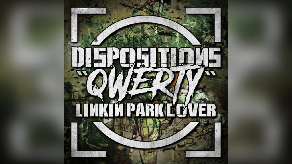 DISPOSTIONS 'Qwerty - Single' - COVER PHOTO