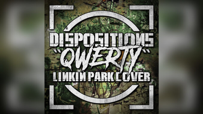 DISPOSTIONS 'Qwerty - Single' - COVER PHOTO DISPOSTIONS 'Qwerty - Single' - COVER PHOTO