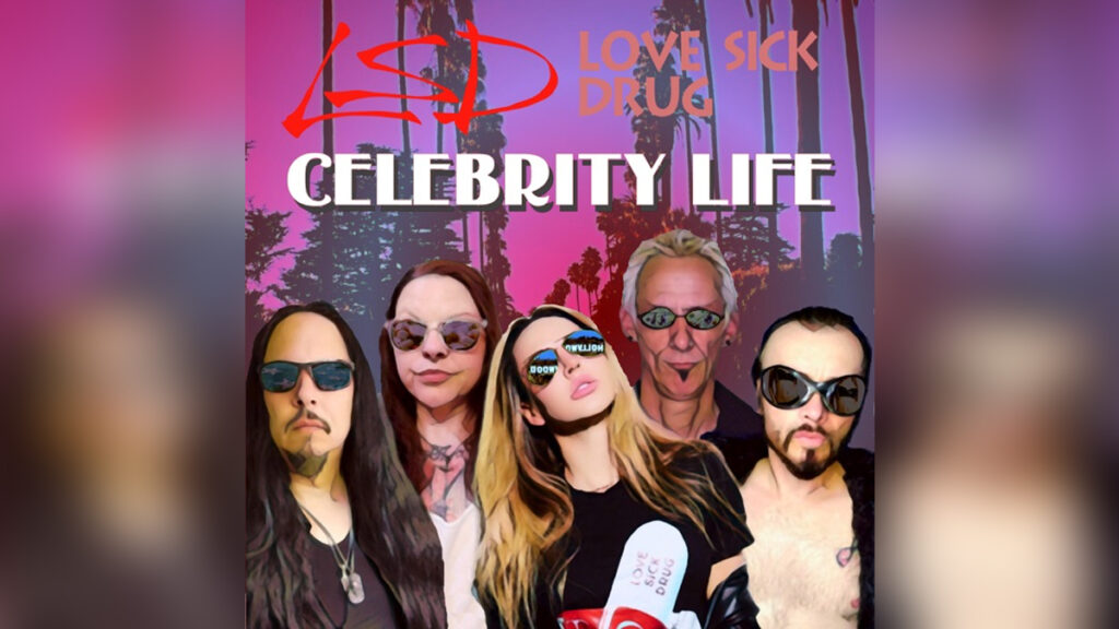 LOVE SICK DRUG 'Celebrity Life (Single Version)' - COVER PHOTO