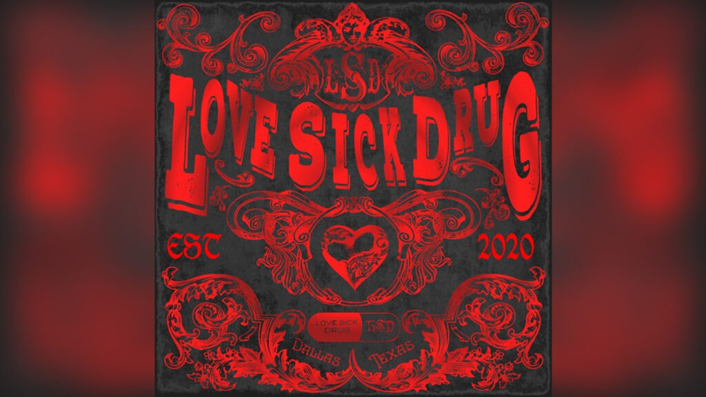 LOVE SICK DRUG 'Lsd - Single' - COVER PHOTO