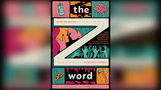 'The Z Word' by LINDSAY KING-MILLER - Cover Photo 'The Z Word' by LINDSAY KING-MILLER - Cover Photo