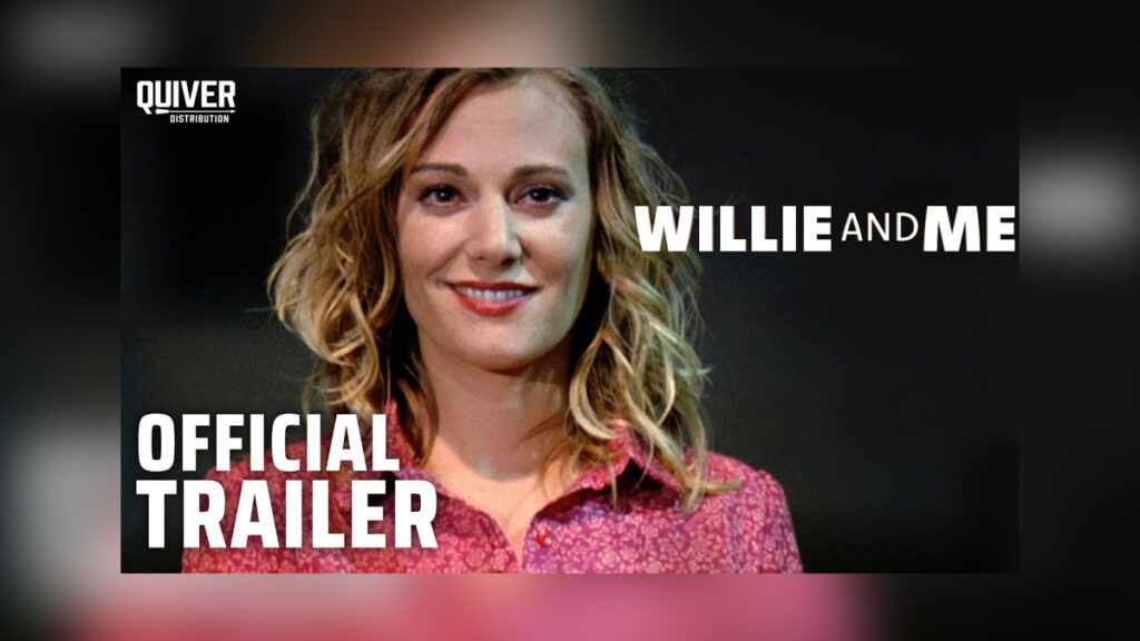 WILLIE AND ME Official Trailer Announcement - Cover Photo
