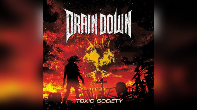 DRAIN DOWN 'Toxic Society' - COVER PHOTO
