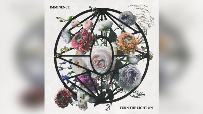 IMMINENCE 'Turn the Light On' - COVER PHOTO IMMINENCE 'Turn the Light On' - COVER PHOTO