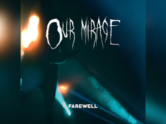 OUR MIRAGE 'Farewell - Single' - COVER PHOTO