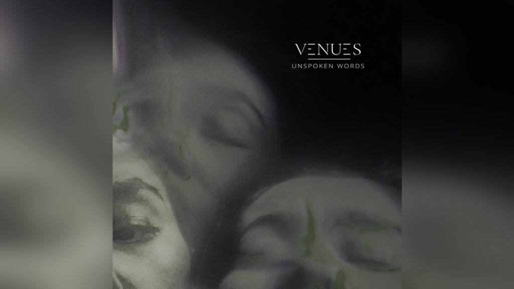 VENUES 'Unspoken Words - EP' - COVER PHOTO