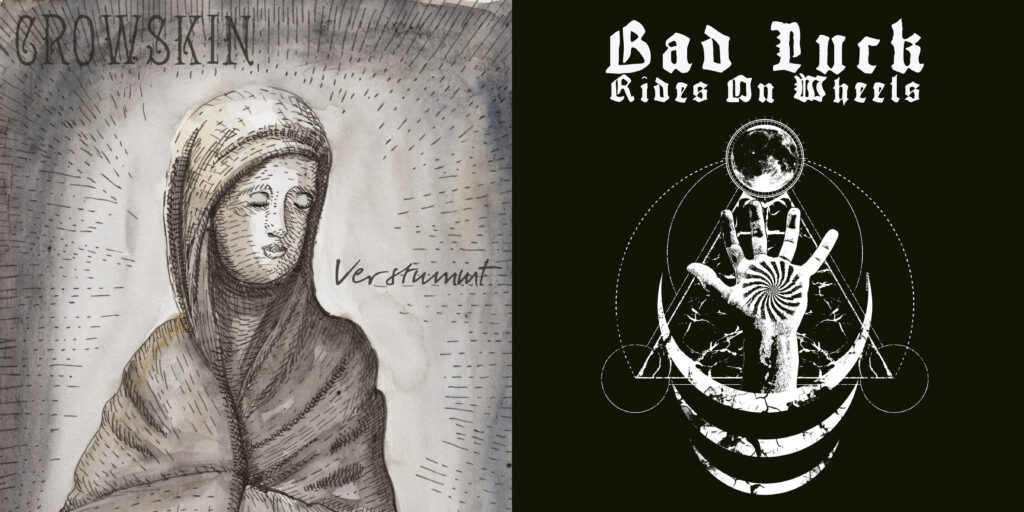 CROWSKIN / BAD LUCK RIDES ON WHEELS Verstummt / Monocelestial Chords Split LP Out Today And Streaming In Its Entirety Through Exile On Mainstream