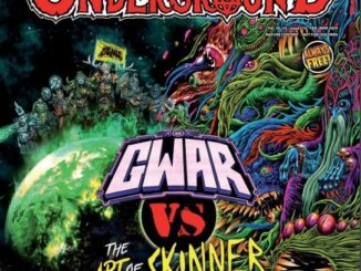 The New Issue of Absolute Underground Magazine is here! Inside Absolute Underground Magazine Issue 116 Another legendary issue featuring an exclusive interview with GWAR’s frontman BlÃ¶thar the Berserker as we discuss their upcoming Age of Befuddlement tour, and much more… Plus interviews with Striker, Yesterday’s Hero, Kelevra, Omnivide, Marble Ghosts, BackStabber, Cell Press and more!