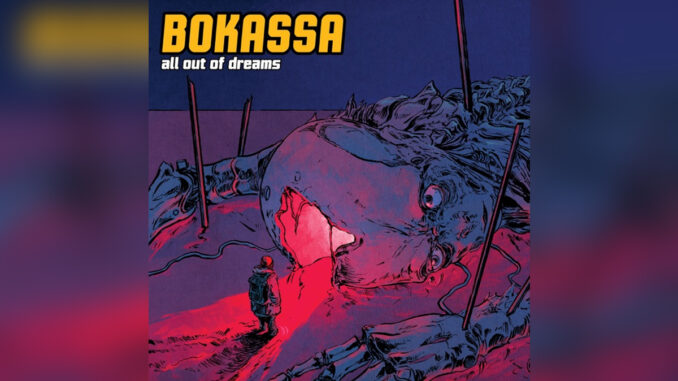 BOKASSA 'All Out of Dreams' - COVER PHOTO