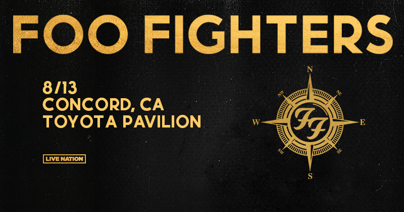 FOO FIGHTERS: CONCORD, CALIFORNIA TOUR DATE ADDED
