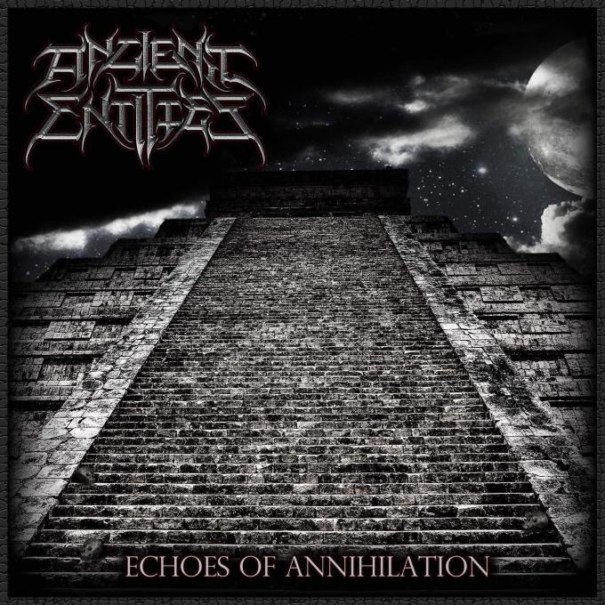 EPK – Ancient Entities – Echoes of Annihilation (2024)