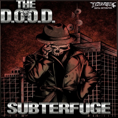 EPK – The Distinguished Order of Disobedience (The D.O.O.D.) – Subterfuge (SelfMadeRecords L.L.C. and digitally distributed by Earache Records)
