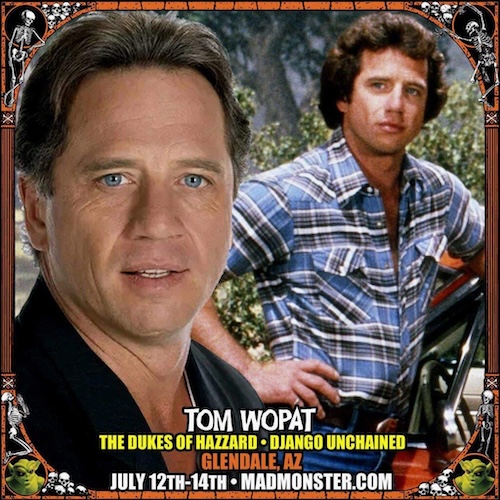 Dukes Of Hazzard Star Tom Wopat Set To Make Appearance At 2024 Mad Monster Party Arizona In Glendale, July 12-14