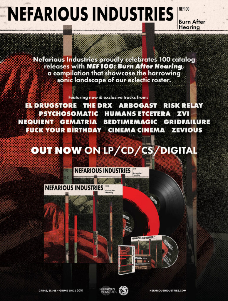 NEF100: Burn After Hearing â Nefarious Industries Compilation LP Celebrating 100 Catalog Releases With Exclusive Tracks From Fourteen Label Artists Is Out Today