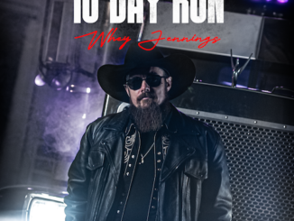 Whey Jennings Gears Up With Highway Burning Country Rocker â10 Day Run,â A Wild Tale & Musical Salute To Americaâs Truck Drivers
