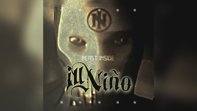 ILL NIÑO 'Beast Inside - Single' - COVER PHOTO