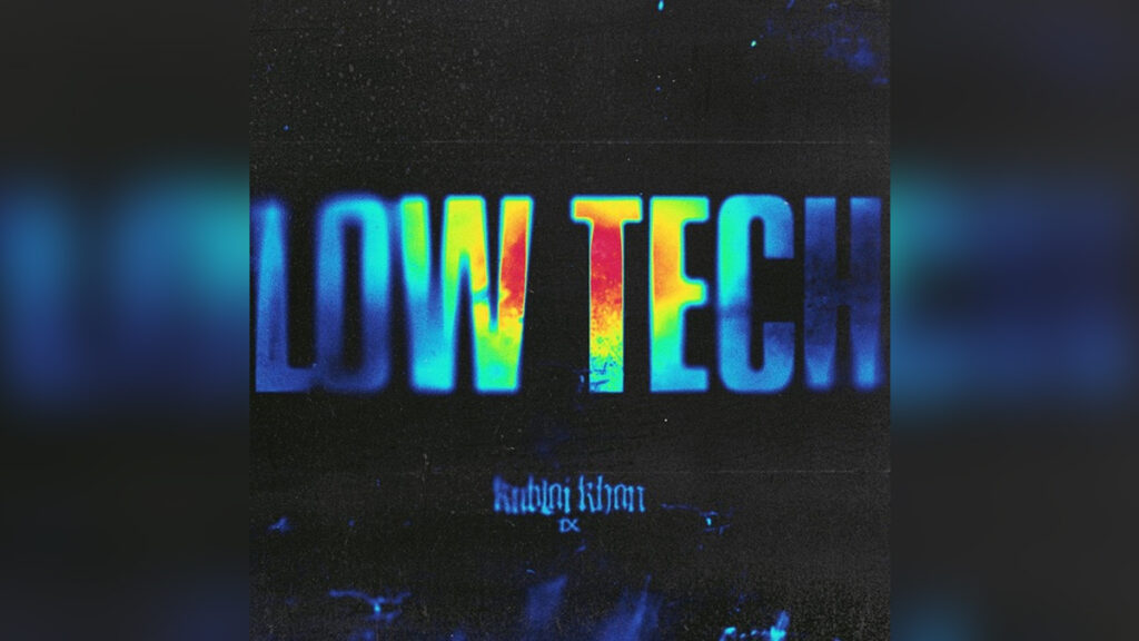 KUBLAI KHAN TX 'Low Tech - Single' - COVER PHOTO