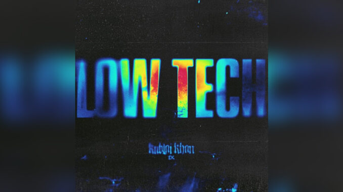 KUBLAI KHAN TX 'Low Tech - Single' - COVER PHOTO KUBLAI KHAN TX 'Low Tech - Single' - COVER PHOTO
