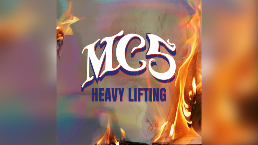MC5 'Heavy Lifting' - COVER PHOTO