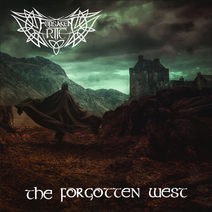 EPK – Forsaken Rite – The Forgotten West (EP) (2024) – Out Sept 27th