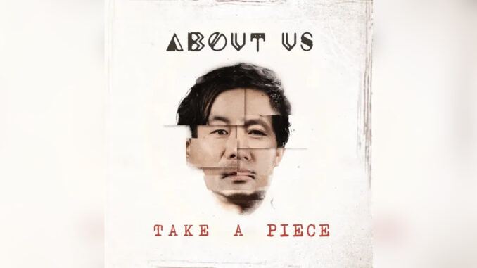ABOUT US 'Take a Piece' - Cover Photo
