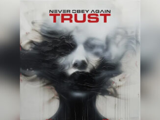 NEVER OBEY AGAIN 'Trust' - COVER PHOTO