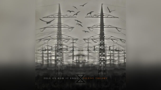 SILENT THEORY 'Tell Us How It Ends' - COVER PHOTO
