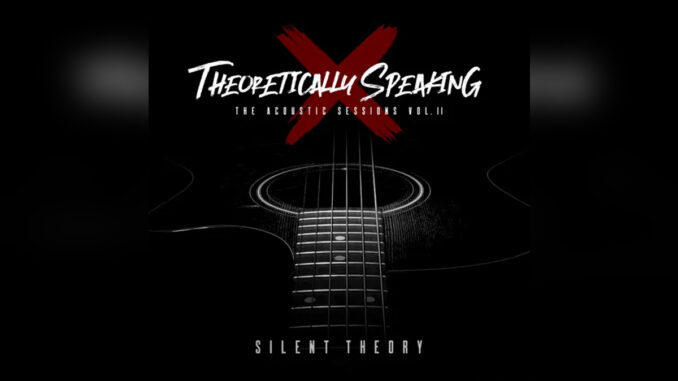 SILENT THEORY 'Theoretically Speaking II - EP' - COVER PHOTO SILENT THEORY 'Theoretically Speaking II - EP' - COVER PHOTO